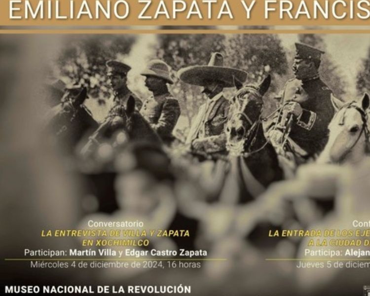 110 años del encuentro entre Zapata y Villa: Una jornada de reflexión en el Museo Nacional de la Revolución