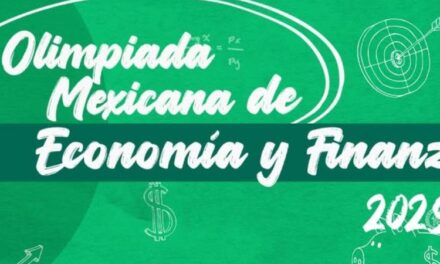 Olimpiada Mexicana de Economía y Finanzas 2025: Un reto educativo único para estudiantes de preparatoria