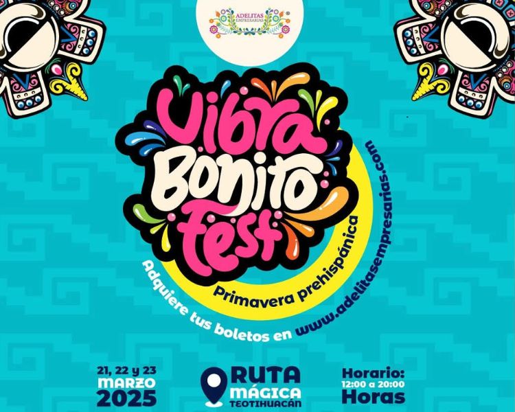 Vibra Bonito Fest 2025: Celebra el Equinoccio de Primavera en Teotihuacán