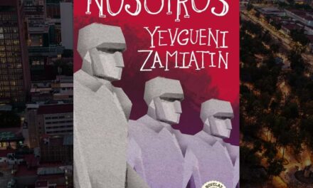 Nosotros de Yevgueni Zamiatin