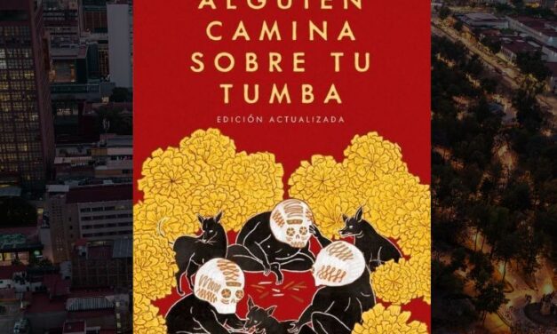 Alguien Camina Sobre Tu Tumba de Mariana Enríquez, descubriendo la historia e historias de los cementerios del mundo