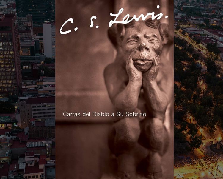Cartas de un diablo a su sobrino, una reflexión provocadora de C.S. Lewis sobre religión y la condición humana