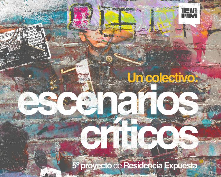 Un Colectivo llega a Teatro UNAM con teatro político, arte crítico y conversatorios gratuitos