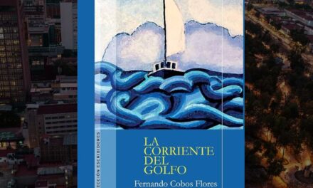 La Corriente del Golfo de Fernando Cobos Flores, descubriendo el misterio de un velero fantasma