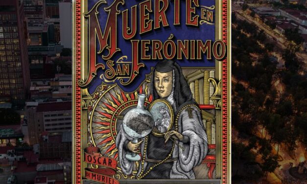 Muerte en San Jerónimo, de Oscar de Muriel