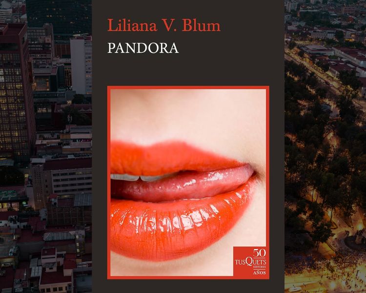 Pandora de Liliana V. Bloom, una historia de cuerpos, deseos y vacíos