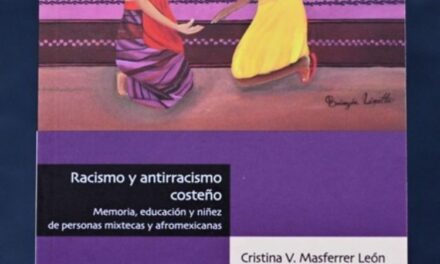 Racismo y antirracismo en la Costa de Oaxaca: un libro que da voz a niñas y niños mixtecos y afromexicanos