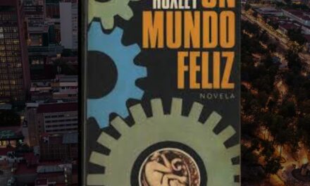Un Mundo Feliz de Aldous Huxley