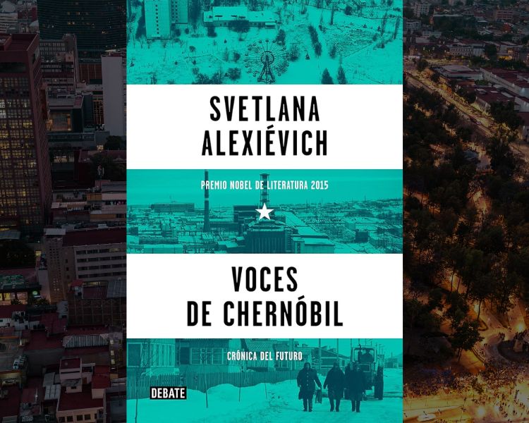Voces de Chernóbil de Svetlana Alexievich