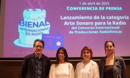 Arte Sonoro para la Radio: Una Categoría que Potencia la Creatividad en la XV Bienal Internacional de Radio