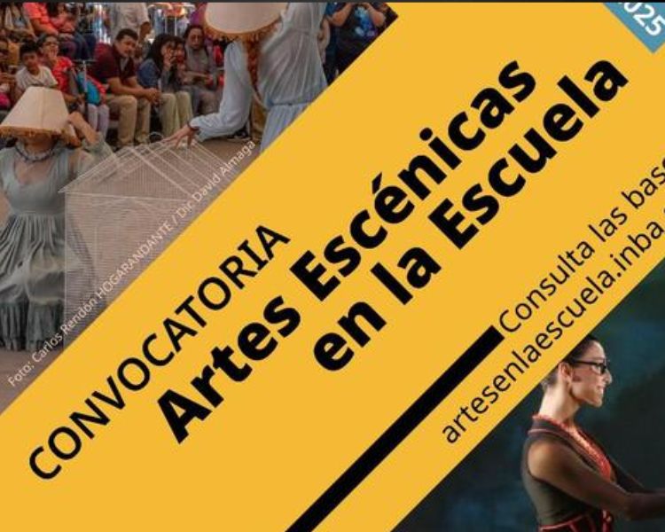 Convocatoria Artes Escénicas en la Escuela 2025: apoyo de $250,000 para llevar teatro y danza a niñas y niños de todo México