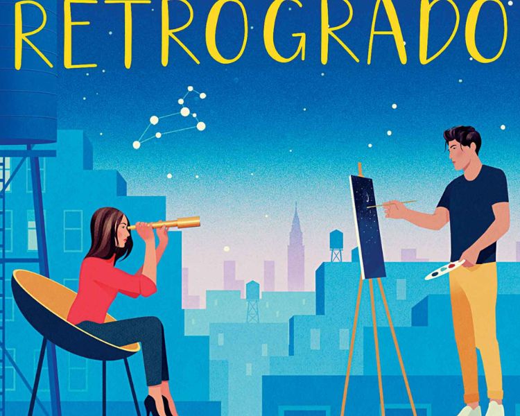 Miranda en retrógrado, la nueva novela de Lauren Layne que mezcla romance, autodescubrimiento y astrología