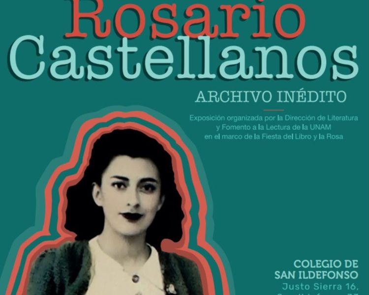 Últimos días para visitar Un cielo sin fronteras. Rosario Castellanos: archivo inédito en San Ildefonso