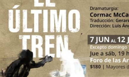 Regresa “El último tren”: Un intenso debate sobre vida y muerte en el Foro de las Artes del Cenart