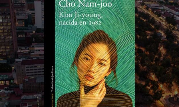 Kim Ji-Young, nacida en 1982 una novela de Cho Nam-joo que desató una revolución en Corea del Sur