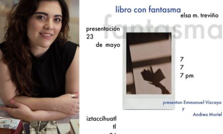 Presentan Libro con fantasma, el primer poemario de Elsa M. Treviño, en La Americana Condesa