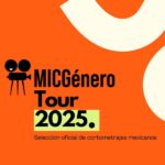 MICGénero Tour 2026 llevará cine con perspectiva de género y derechos humanos a 12 estados de México