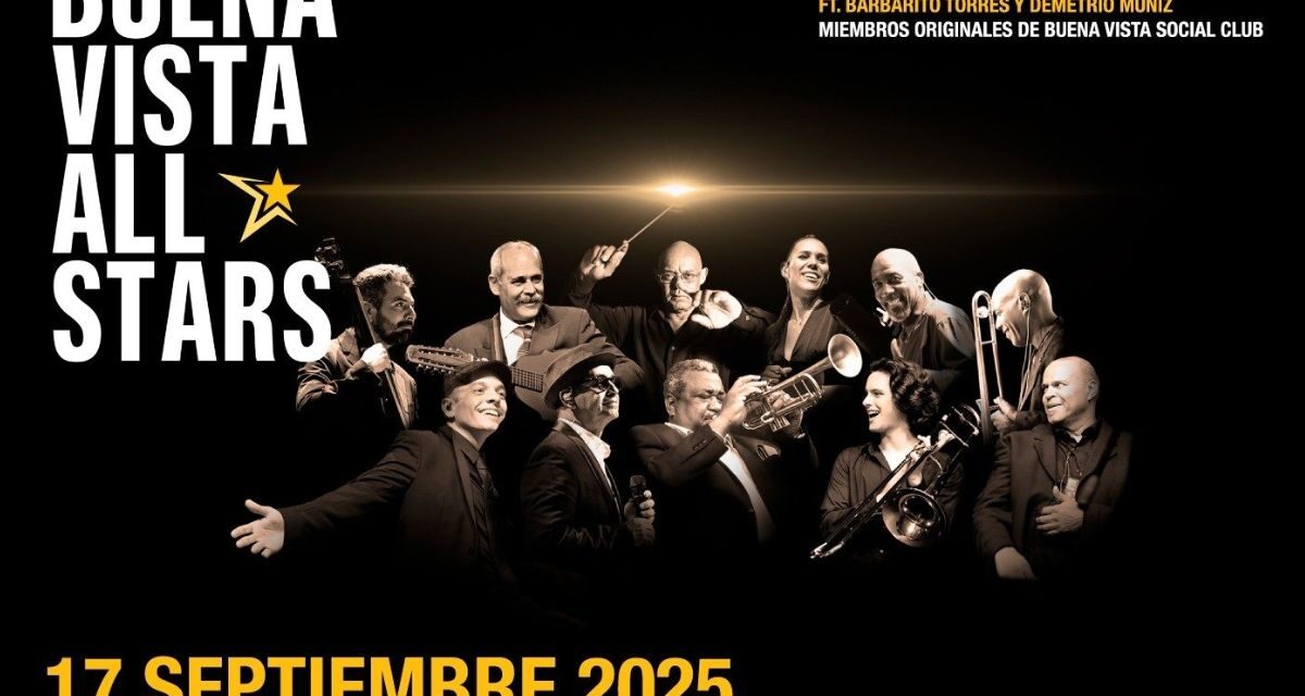 Buena Vista All Stars llega a la CDMX: una noche para celebrar la música cubana en el Auditorio BB