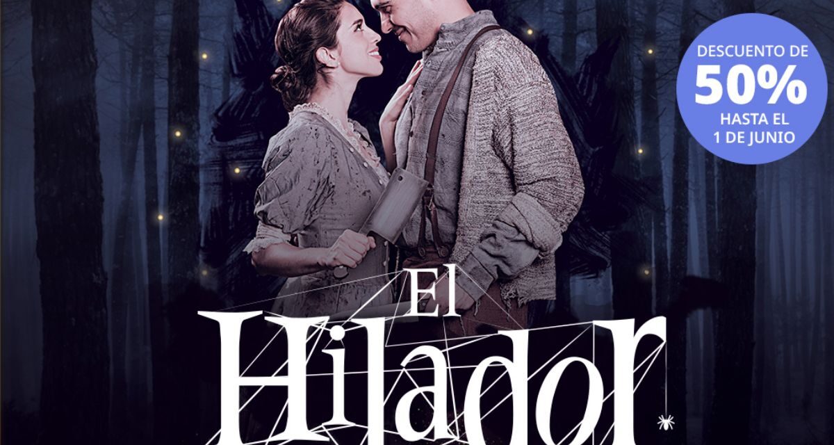 El Hilador, una sangrienta y mágica historia de amor entre la luz y la oscuridad en el Teatro Helénico