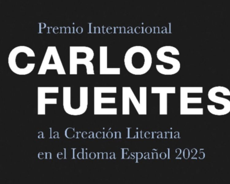 Premio Internacional Carlos Fuentes 2025: Abren convocatoria para reconocer lo mejor de la literatura en español
