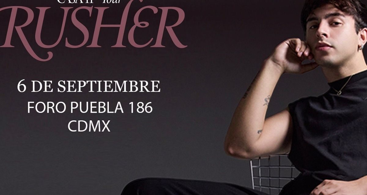 Rusher llega a México: conciertos imperdibles en Guadalajara y CDMX este septiembre 2025