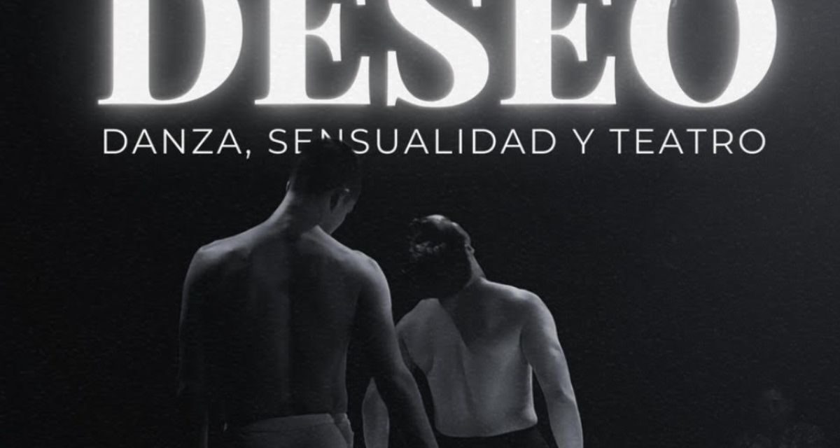 Deseo, danza inmersiva y erotismo escénico en Un Teatro