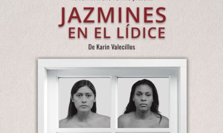 Jazmines en el Lídice: Teatro que florece en medio del dolor y la violencia