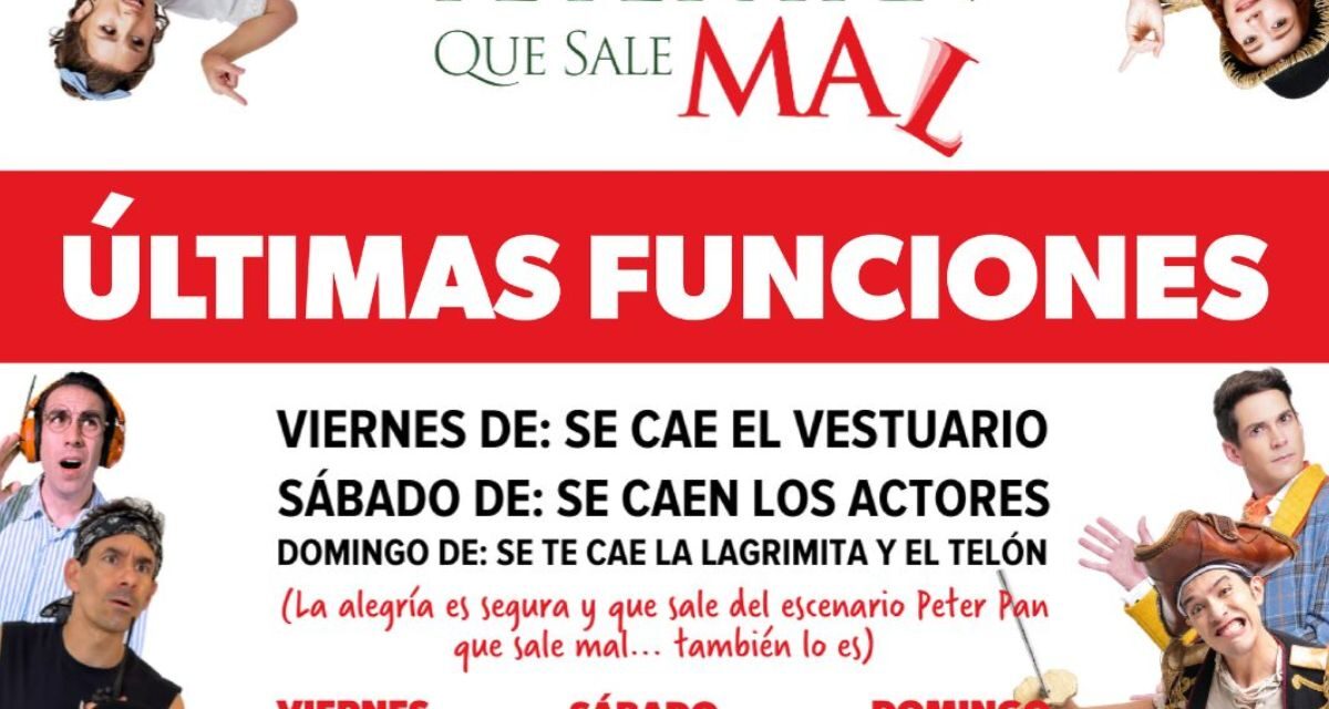 Últimos días para reír sin control: “Peter Pan Que Sale Mal” se despide del escenario en CDMX