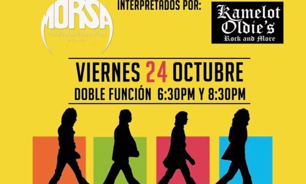 Beatles & Oldies but Goodies, con los grupos Morsa y Kamelot en el Teatro Tepeyac