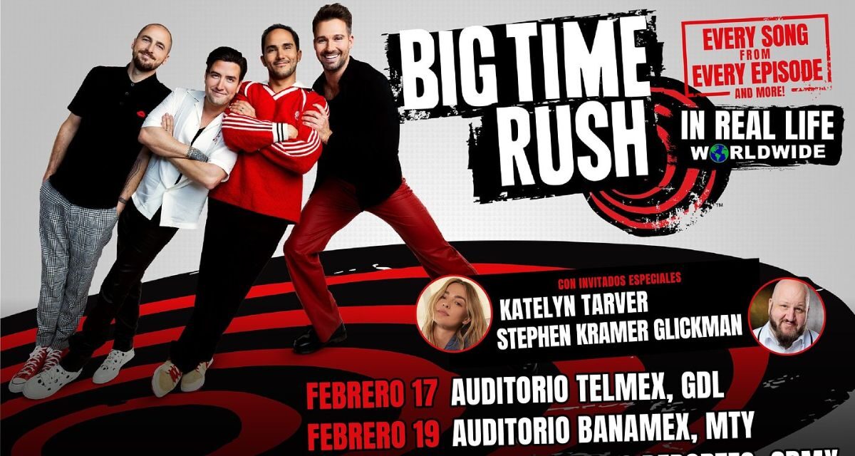 Big Time Rush extiende su gira In Real Life hasta 2026 con nuevas fechas en México y Sudamérica