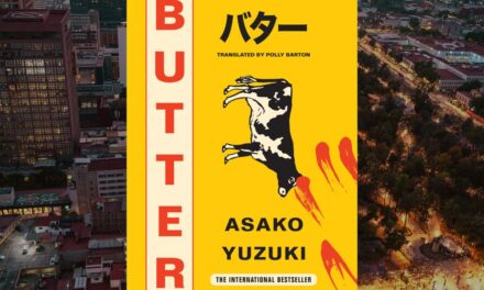 Butter (La Gula), una novela sobre comida y asesinato por Asako Yuzuki