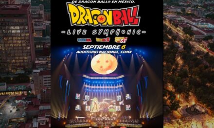 Dragon Ball – Live Symphonic: La primera experiencia sinfónica oficial de Dragon Ball en Latinoamérica llega al Auditorio Nacional