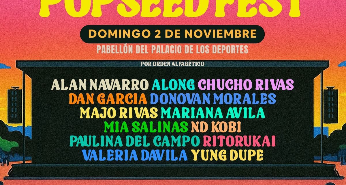 PopSeed Fest: el nuevo festival que celebra al pop mexicano en CDMX