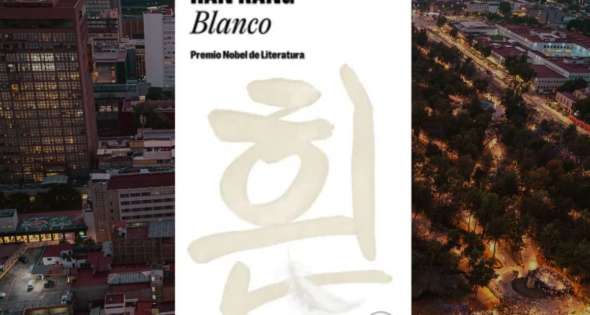 Blanco de Han Kang, una reflexión sobre el duelo, la pérdida y la vida a través del color