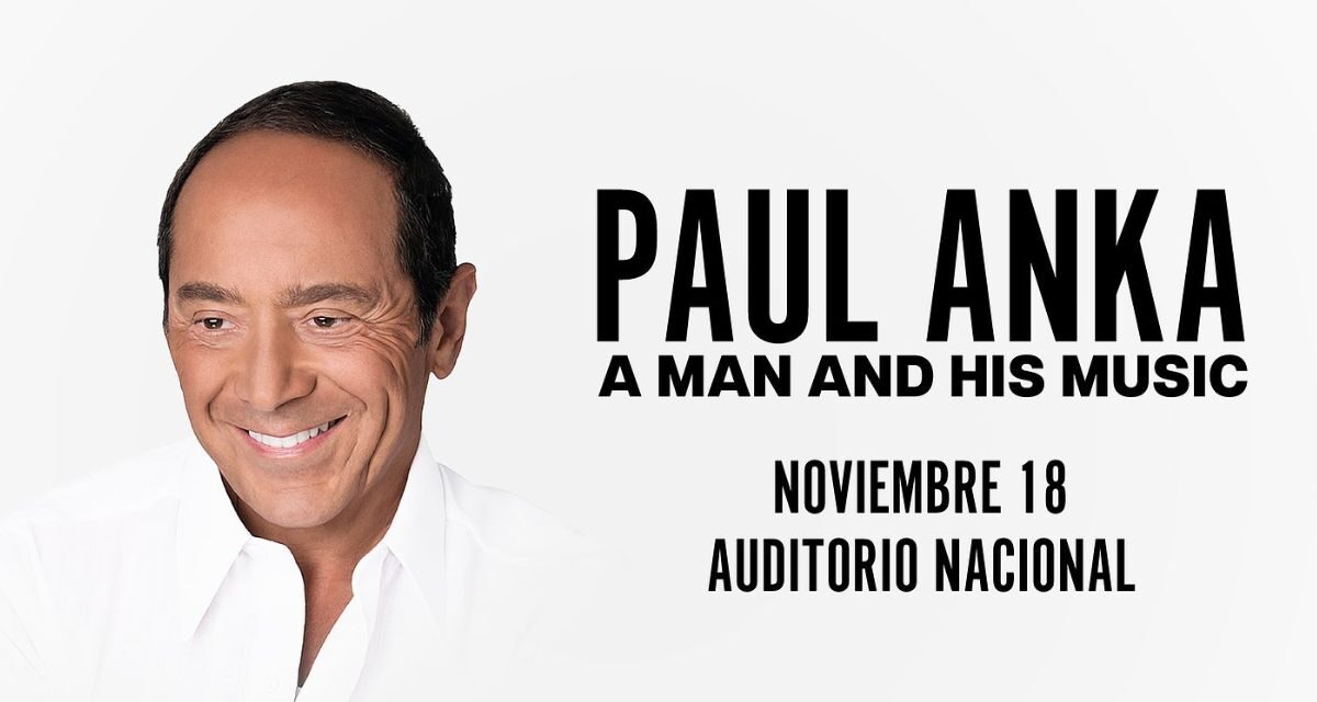 Paul Anka regresa a México, un viaje musical con el icónico compositor canadiense