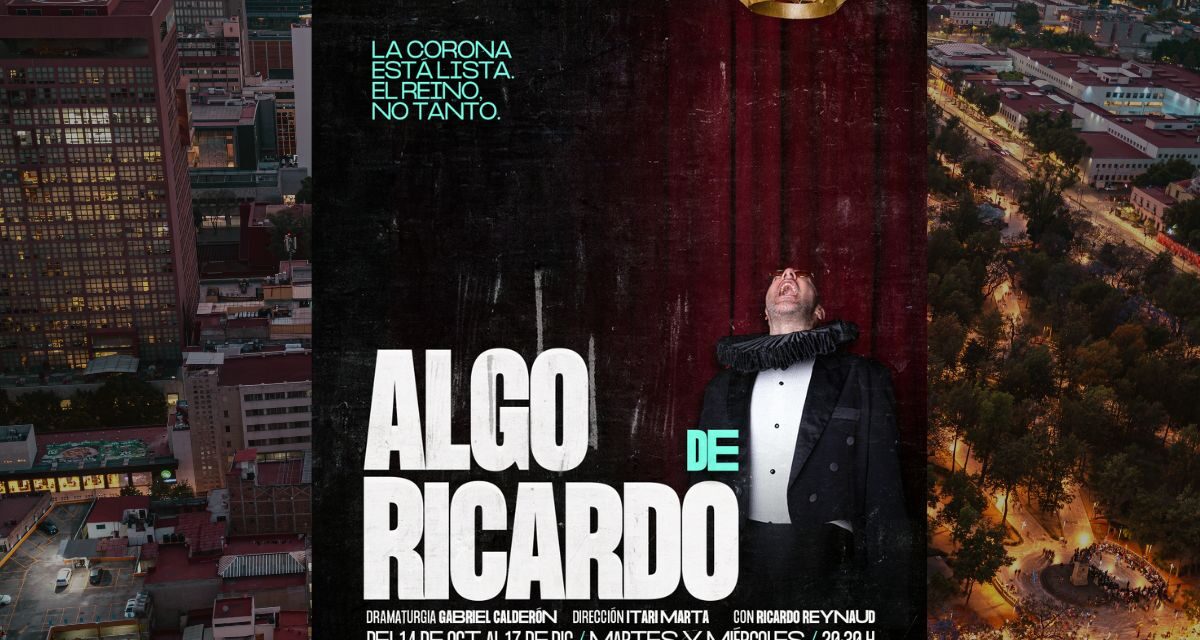 Algo de Ricardo, el regreso del monólogo que desnuda el ego, el poder y la precariedad del teatro