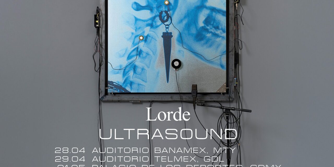 Lorde regresa a México con el “Ultrasound Tour”, tres fechas imperdibles en 2026