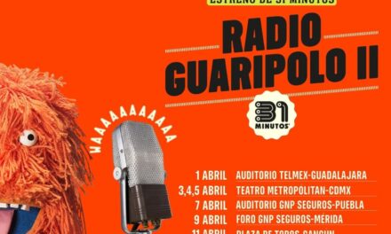Radio Guaripolo II de 31 Minutos anuncia última función en el Auditorio Nacional para abril 2026