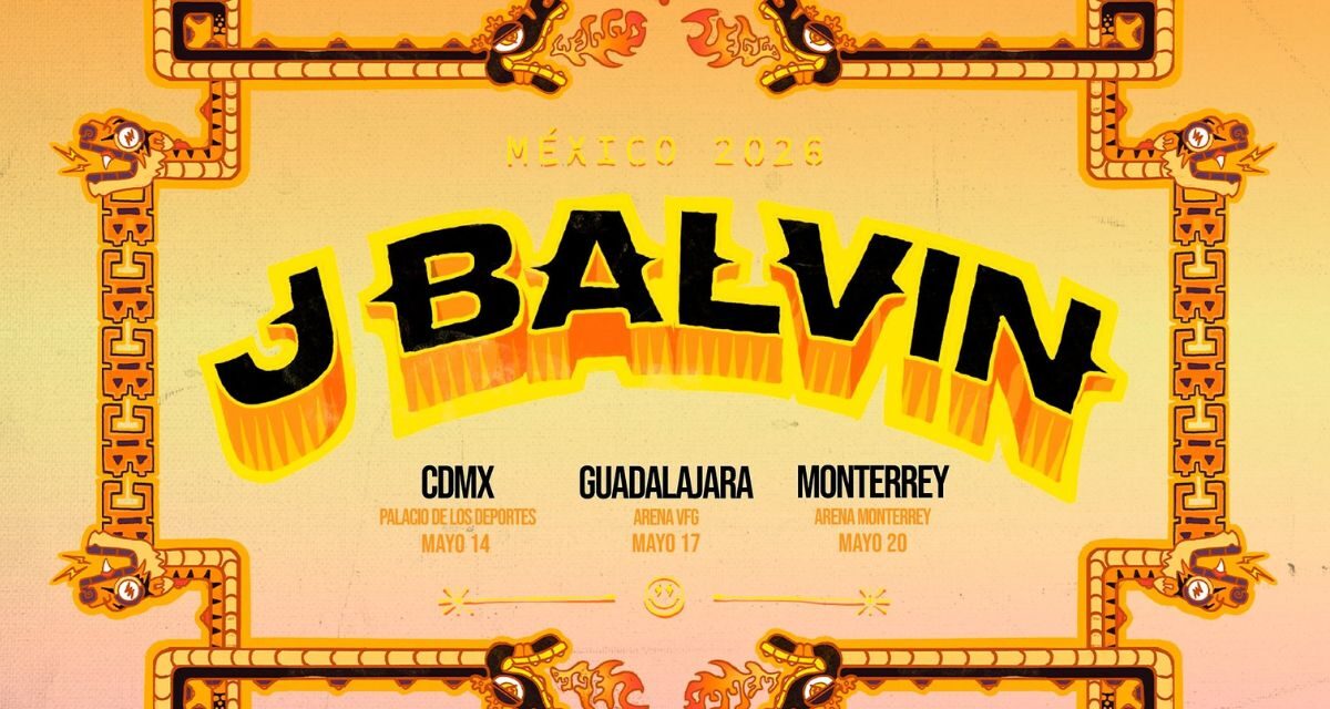 J Balvin confirma gira en México 2026 y prepara un regreso explosivo a las grandes arenas