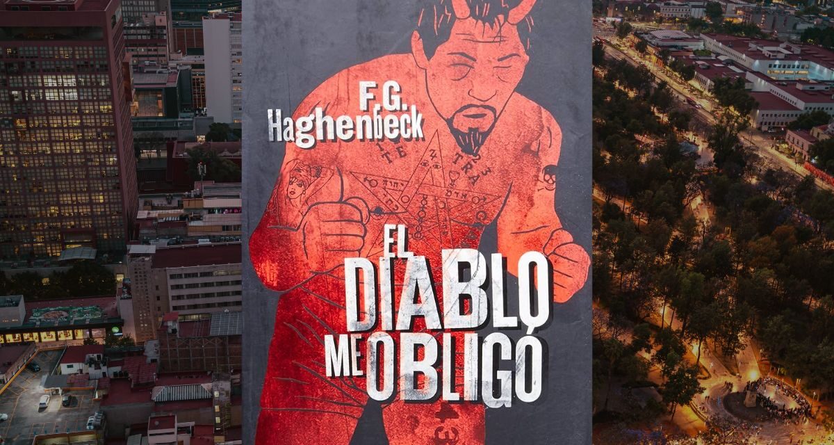 El Diablo Me Obligó, de F.G. Haghenbeck