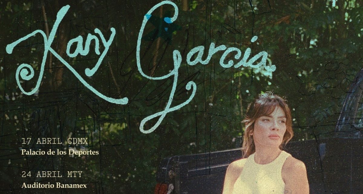 Kany García vuelve a México con el García Tour 2026 y conciertos cargados de emoción