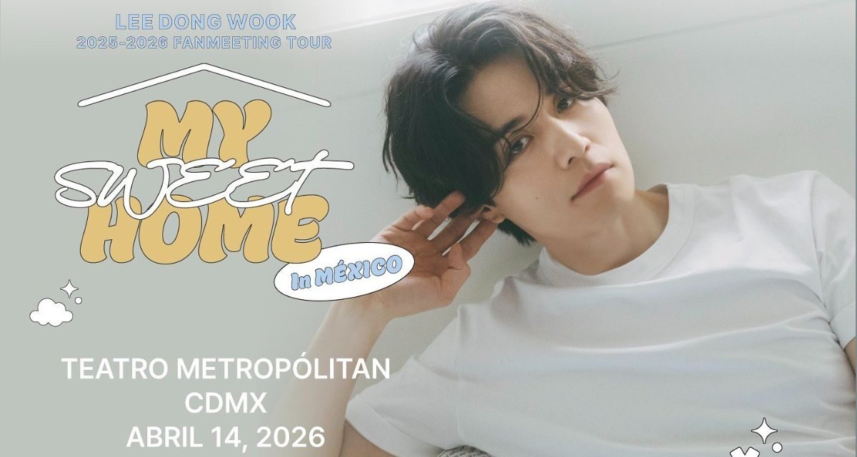 Lee Dong Wook llega a México con un fan meeting imperdible en el Teatro Metropólitan