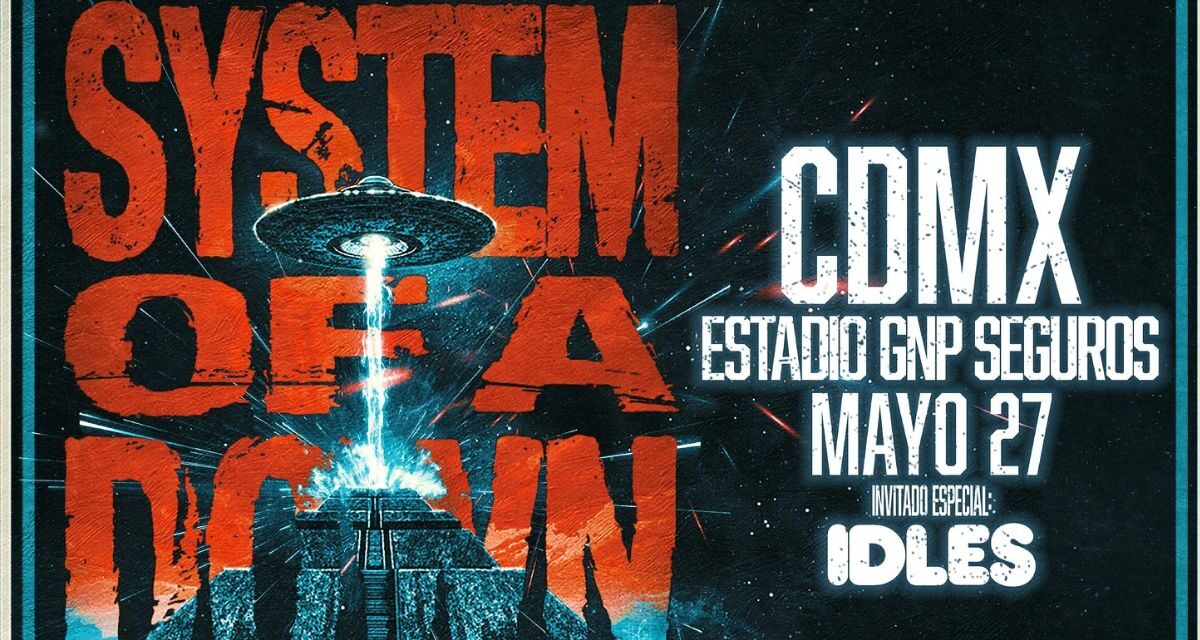 System of a Down confirma segundo concierto en Ciudad de México para 2026