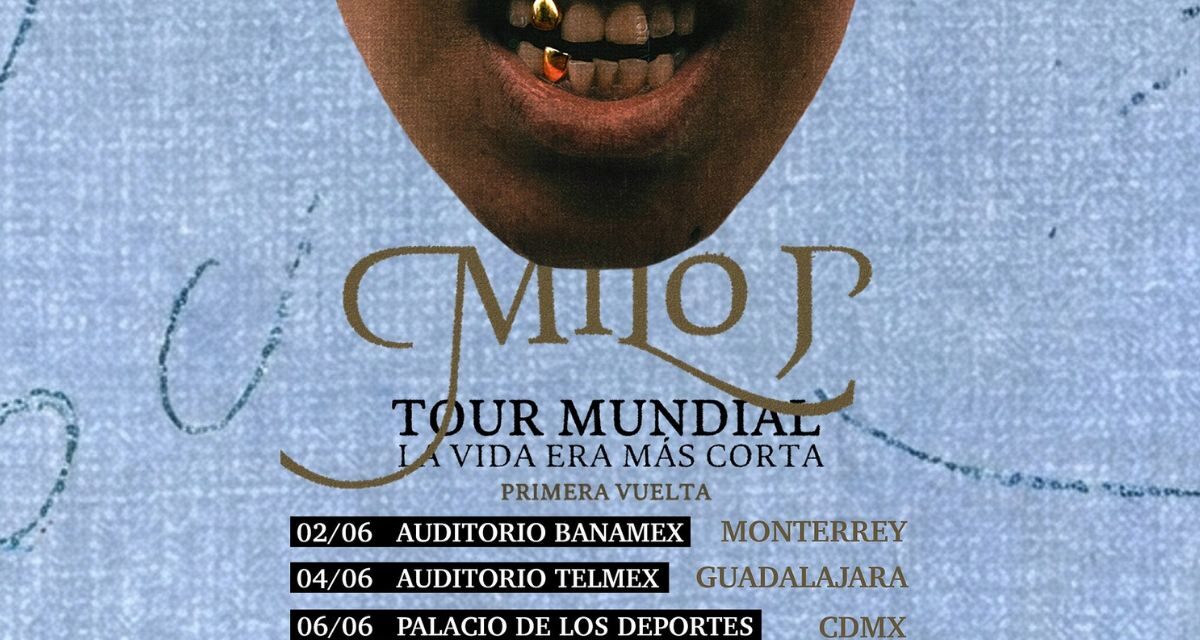 Milo J confirma su impacto en México y anuncia fechas de su gira mundial La vida era más corta