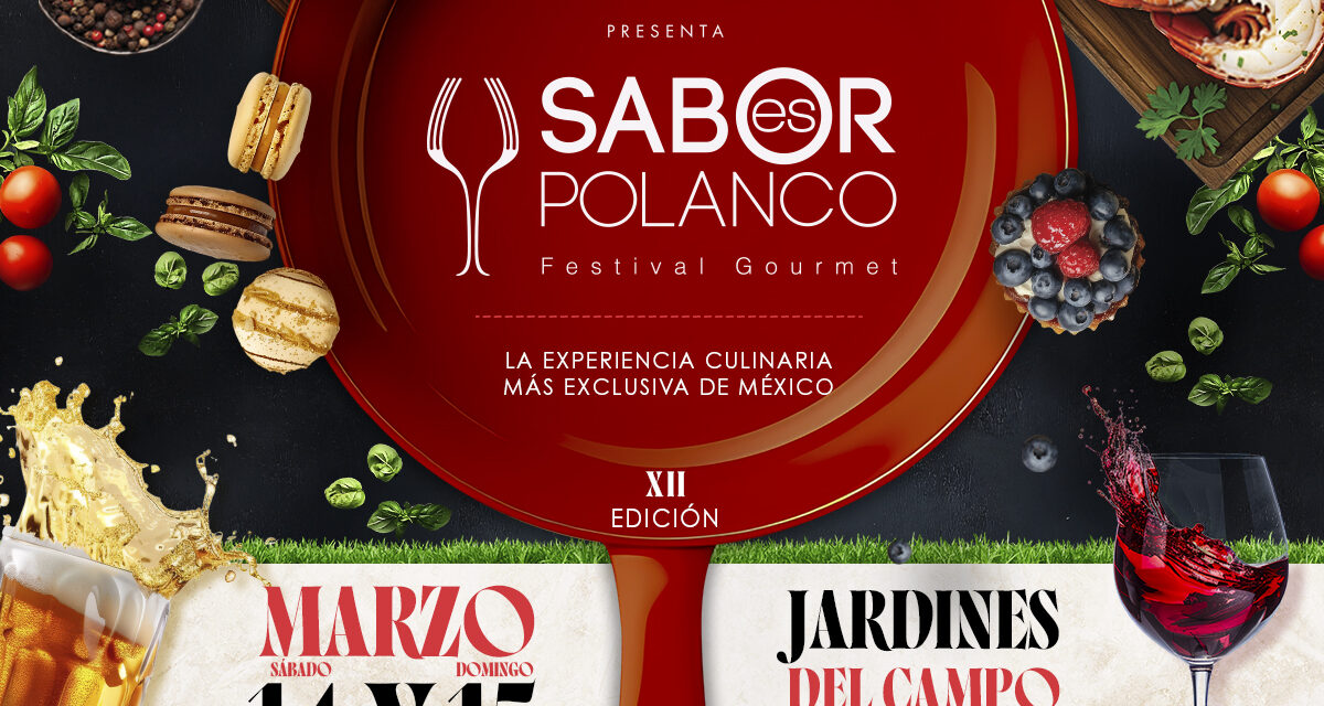 Homenajes estrellas Michelin y centenarios marcan la edición 2026 de Sabor es Polanco