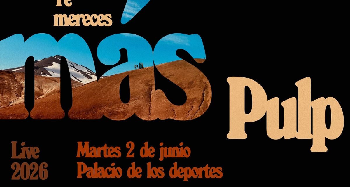Pulp regresa a México con nuevo álbum y concierto en el Palacio de los Deportes