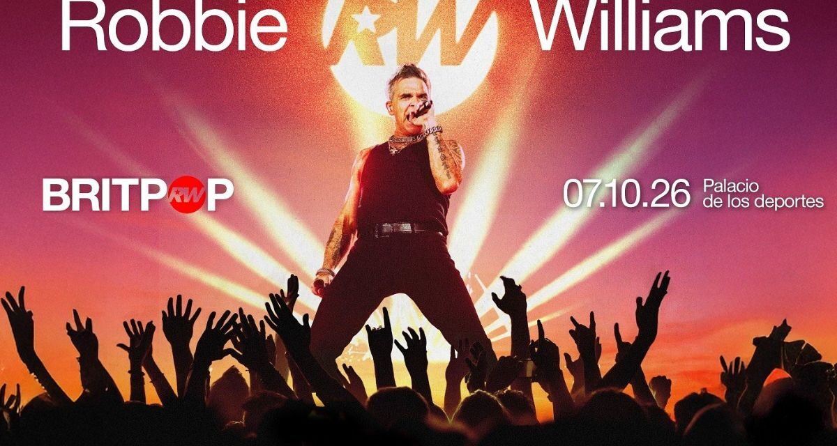 Robbie Williams en Palacio de los Deportes 2026 concierto en CDMX con su álbum Britpop