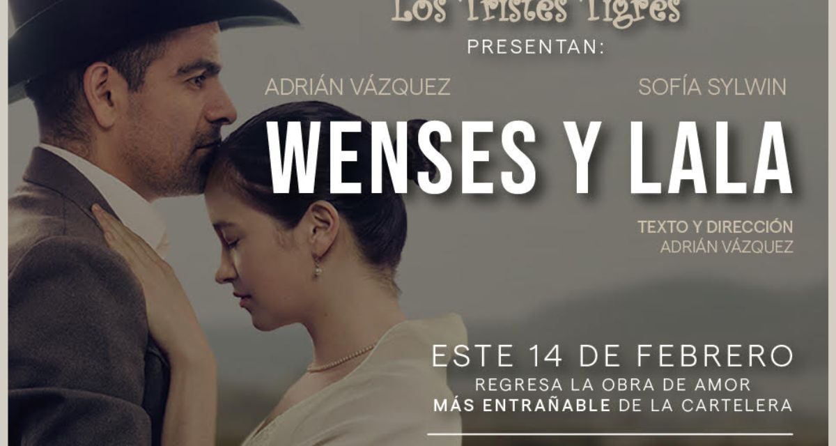 Wenses y Lala celebra 12 años como uno de los montajes más entrañables del teatro mexicano en el Teatro Royal Pedregal