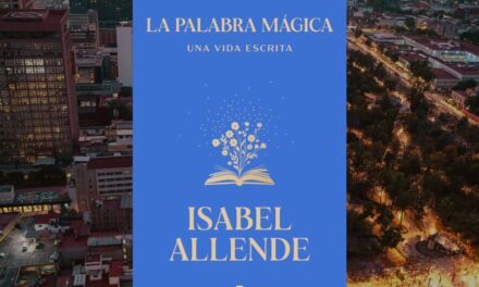 Isabel Allende revela los secretos de la escritura en su nuevo libro La palabra mágica