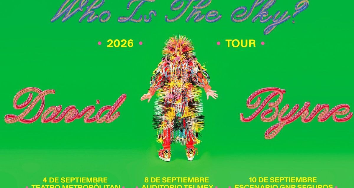 David Byrne regresará a México con conciertos en CDMX Guadalajara y Monterrey